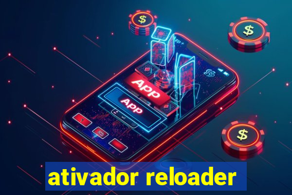 ativador reloader